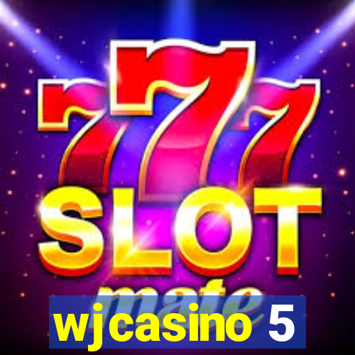 wjcasino 5